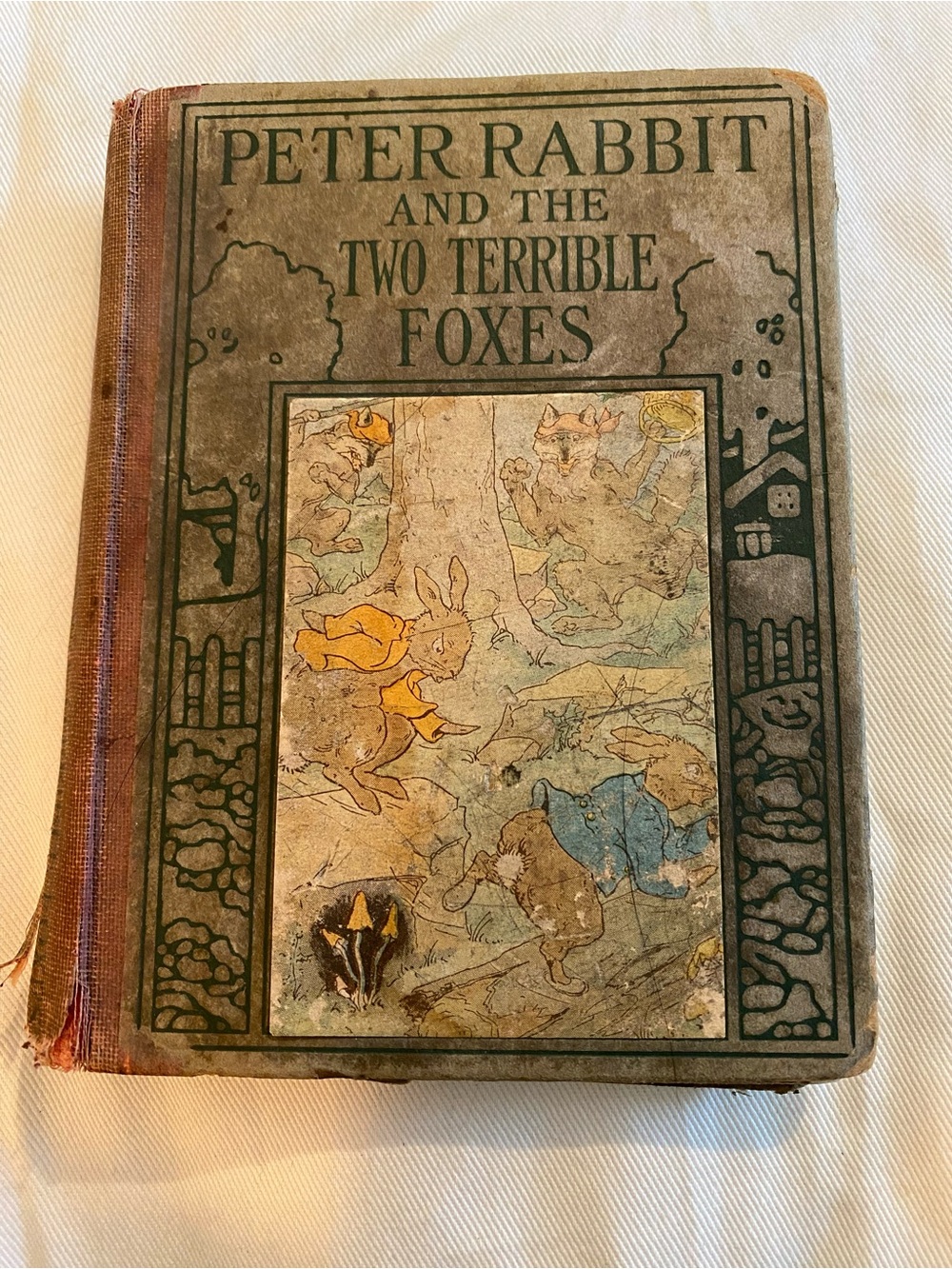 Antique 1925 hardcover Peter rabbit and the two terrible foxes